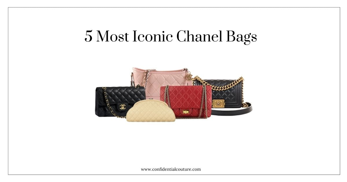 5 Most Iconic Chanel Bags