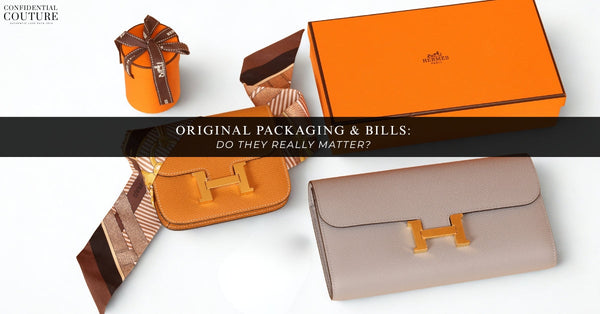 Original Packaging & Bills: Do They Really Matter?
