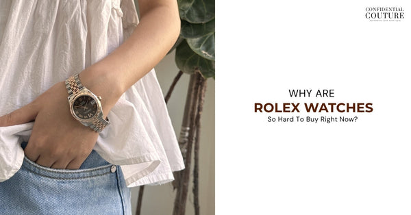 Why are Rolex watches so hard to buy right now?